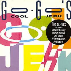 Go-Go's : Cool Jerk